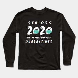 Seniors 2020 Where They were Quarantined T-Shirt Long Sleeve T-Shirt